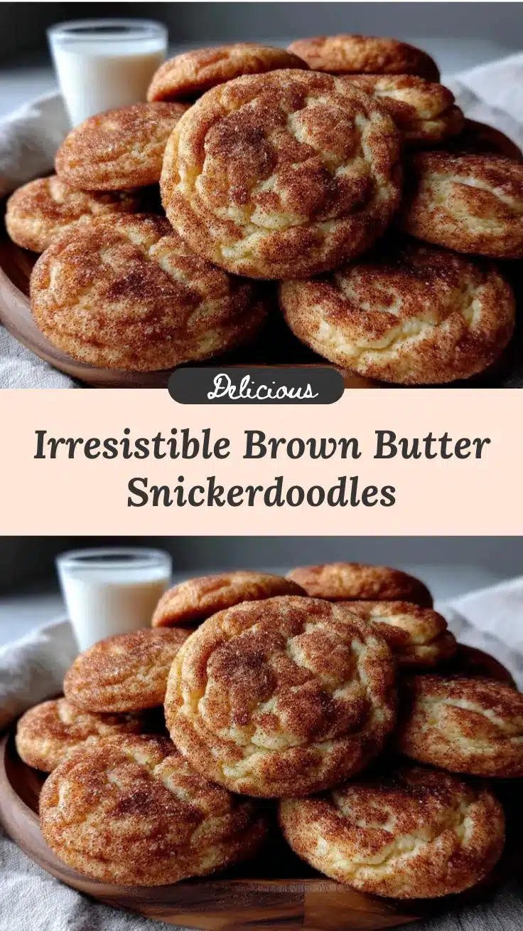 brown butter snickerdoodles recipe
