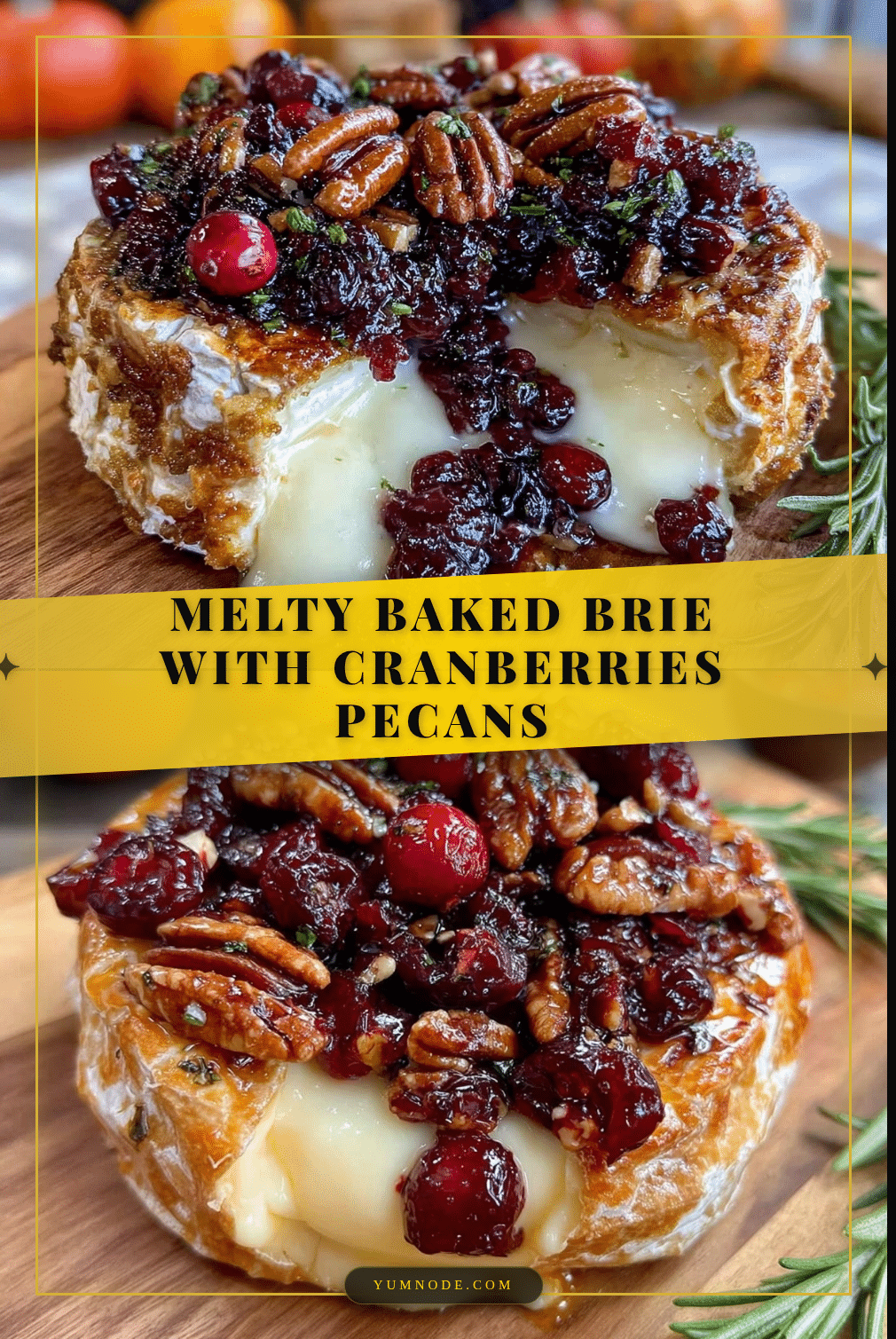 baked brie with cranberries and pecans recipe