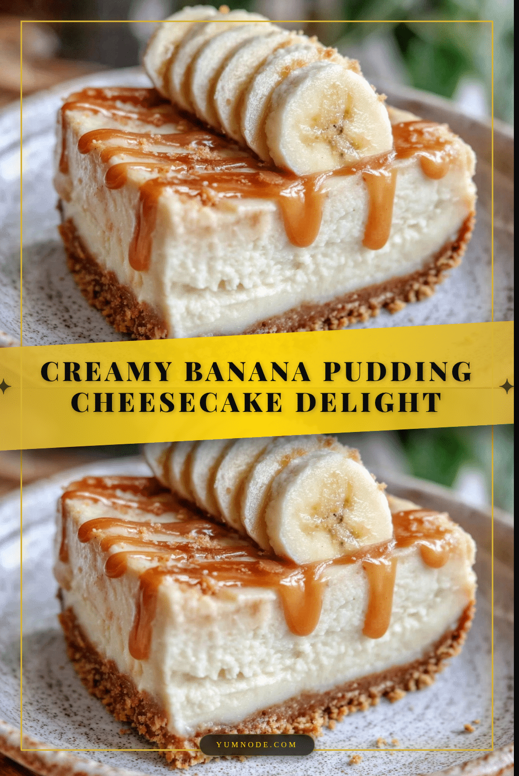 Creamy Banana Pudding Cheesecake recipe