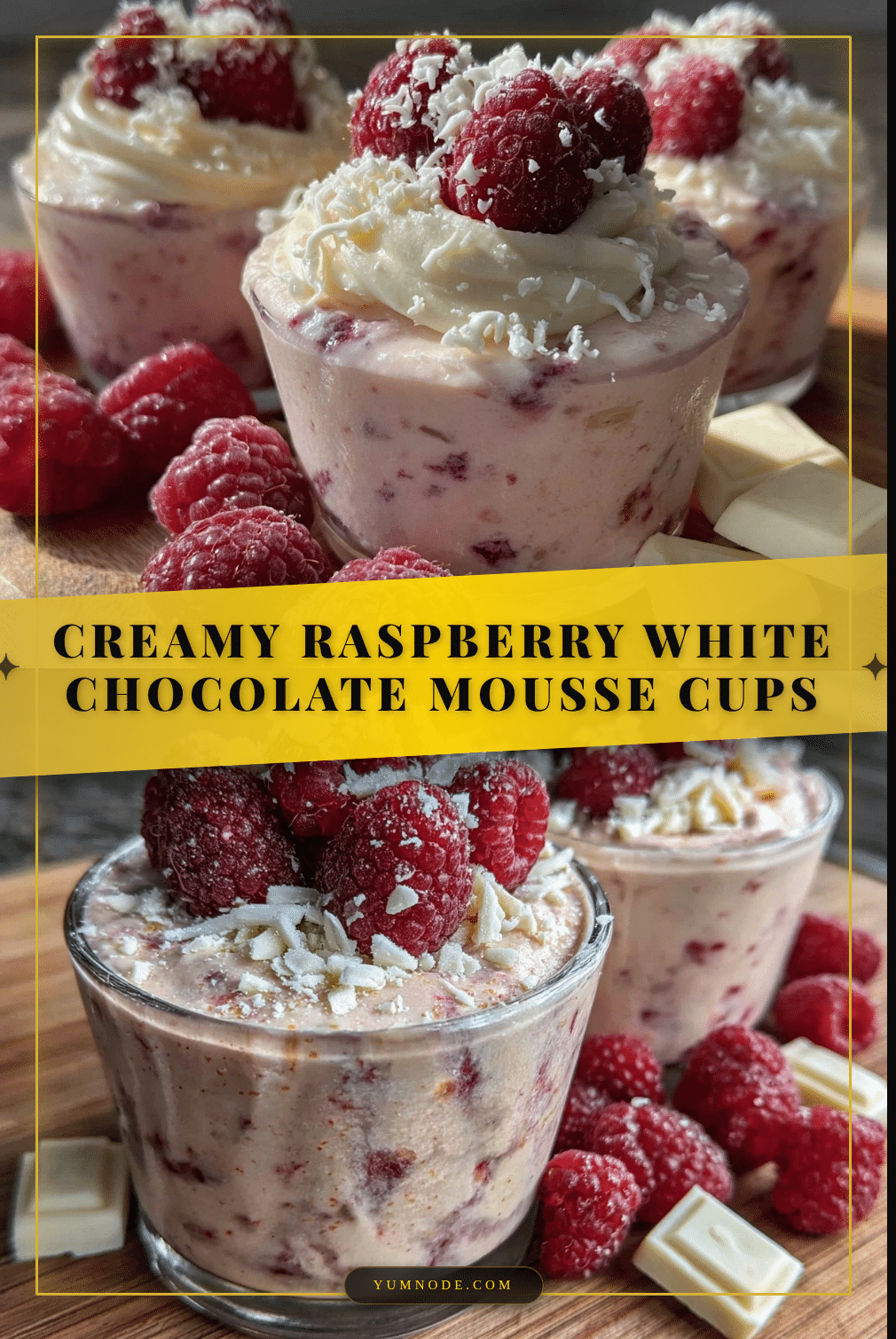 Creamy Raspberry White Chocolate Mousse Cups recipe