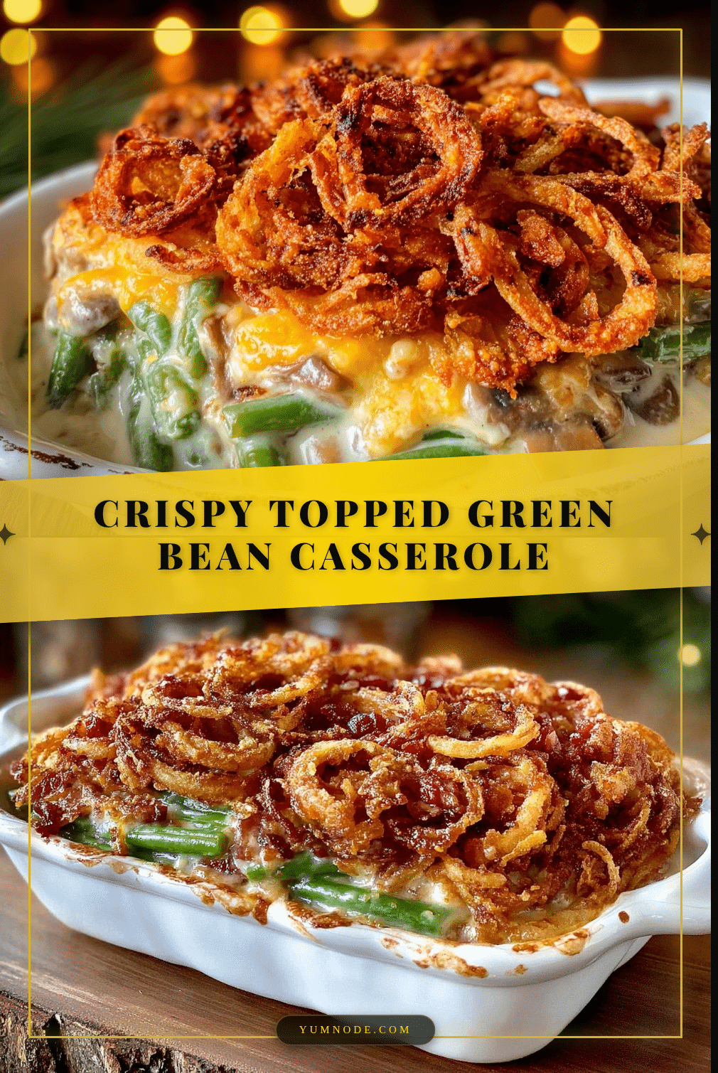 crispy green bean casserole recipe