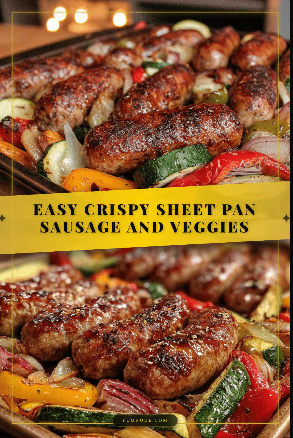 easy crispy sheet pan sausage and vegetables recipe
