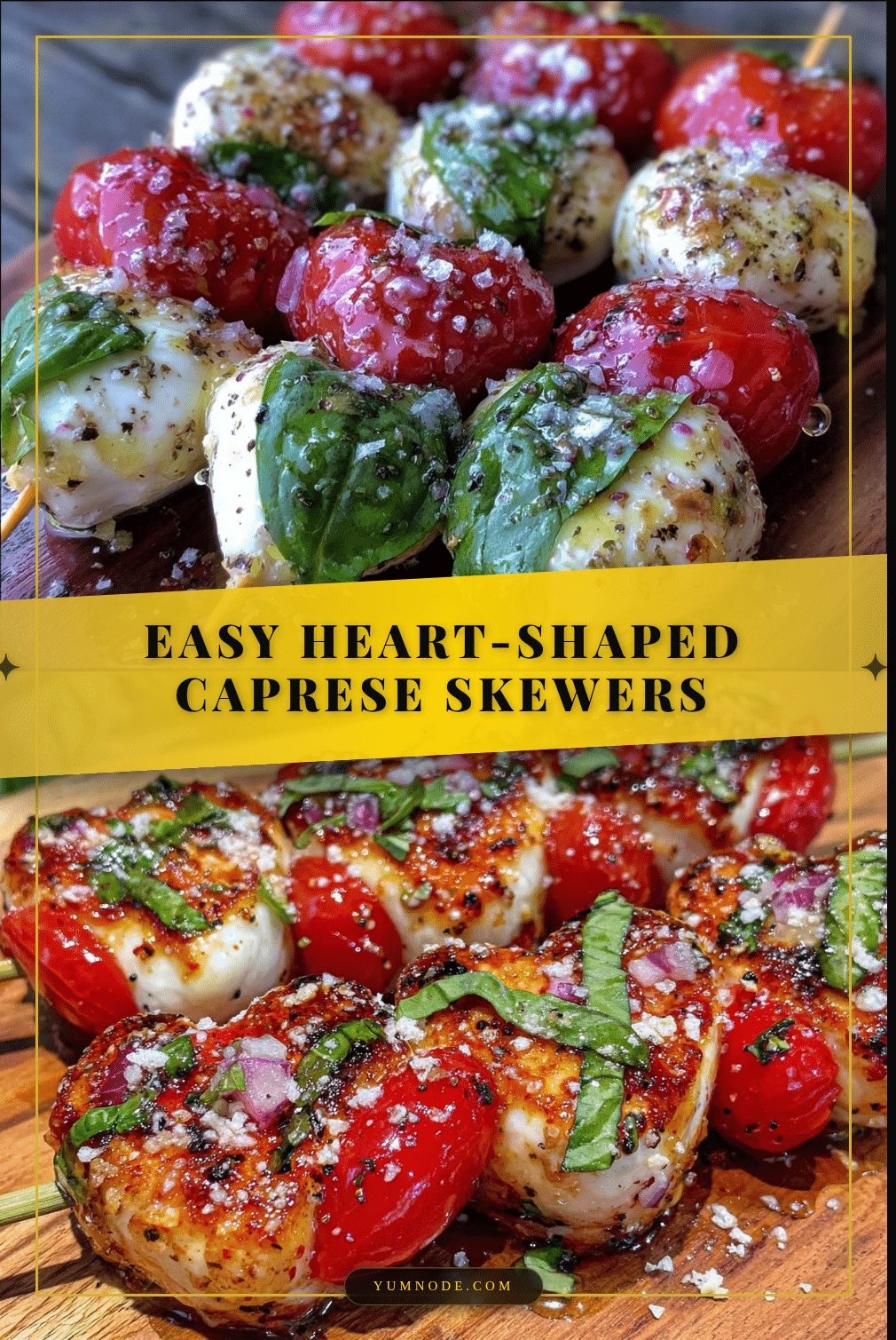 heart-shaped Caprese skewers recipe