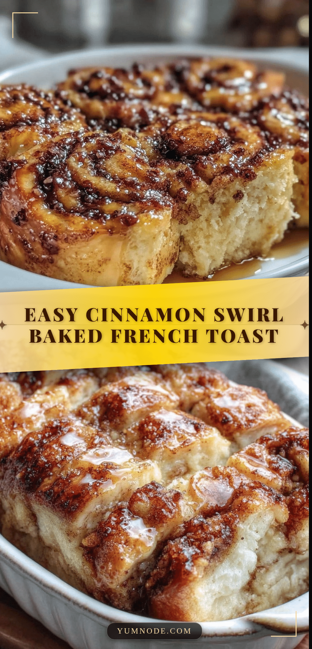 cinnamon swirl baked french toast casserole recipe