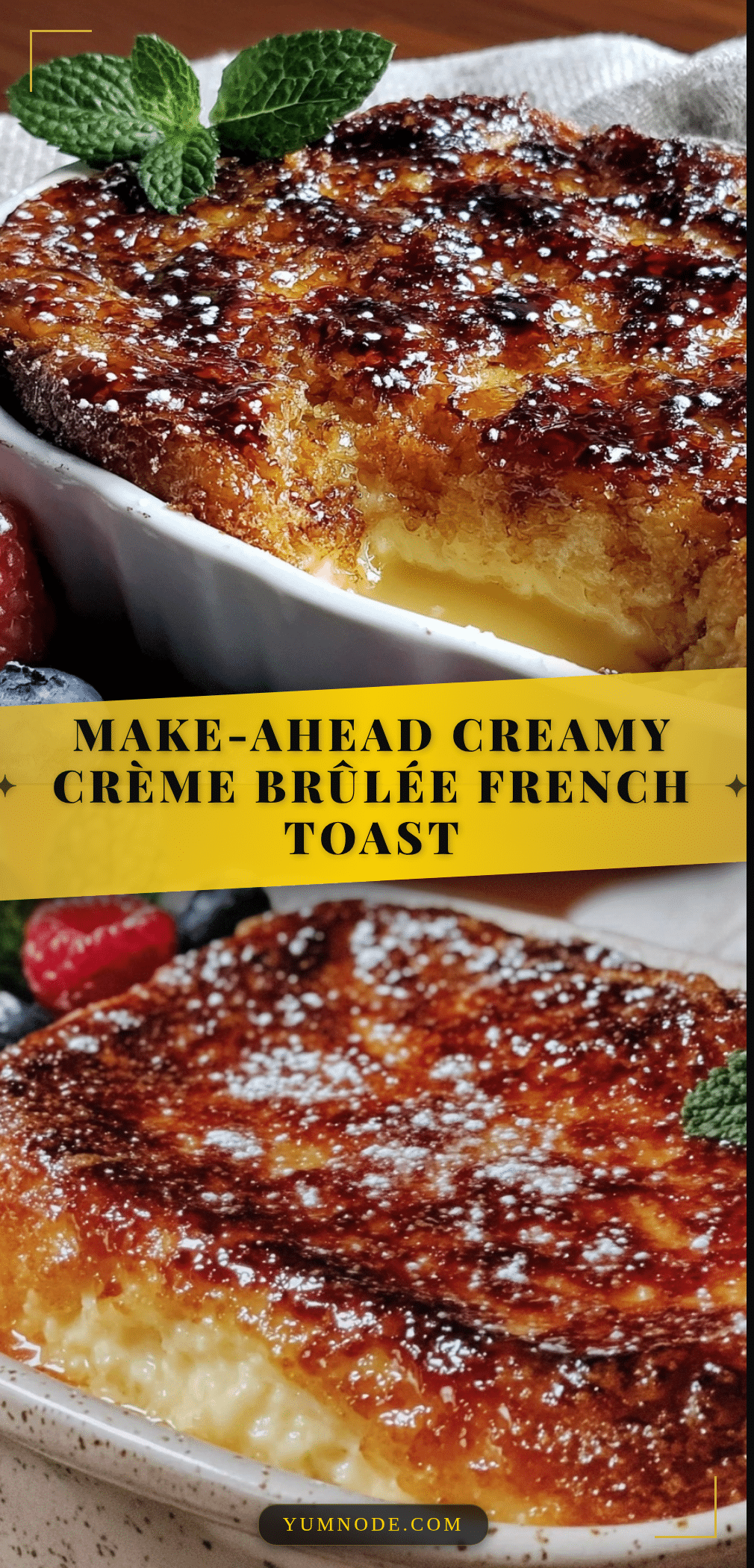 creamy crème brûlée French toast bake recipe