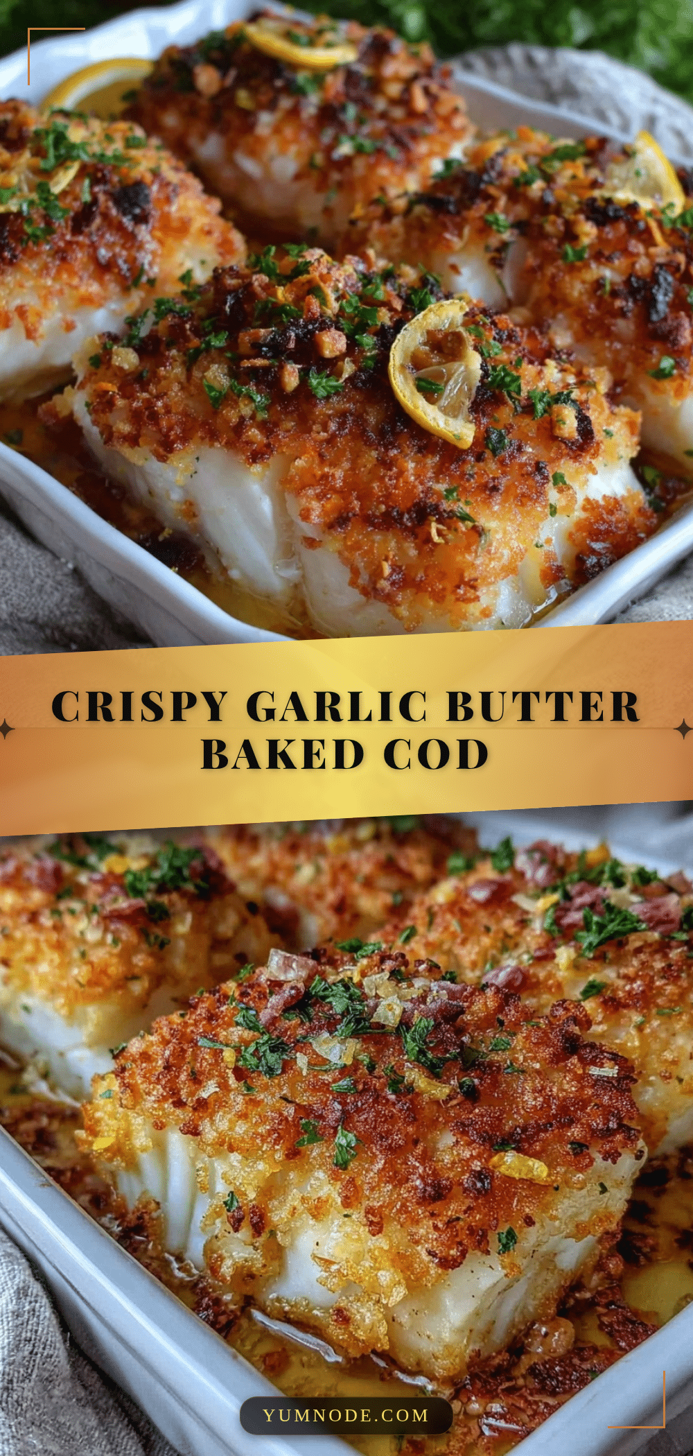 crispy garlic butter baked cod recipe