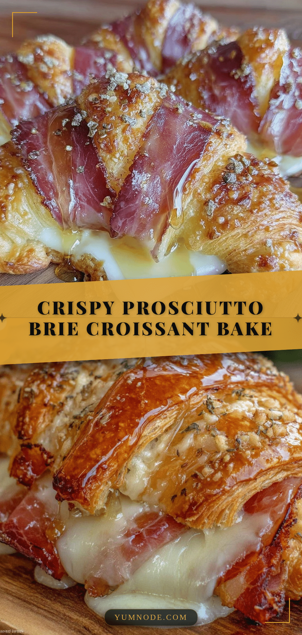 crispy prosciutto and brie croissant bake recipe