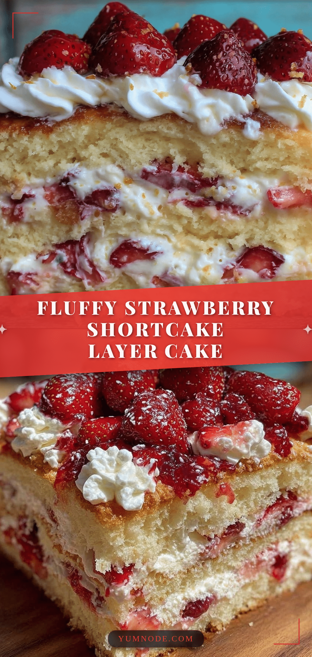 fluffy strawberry shortcake layer cake recipe