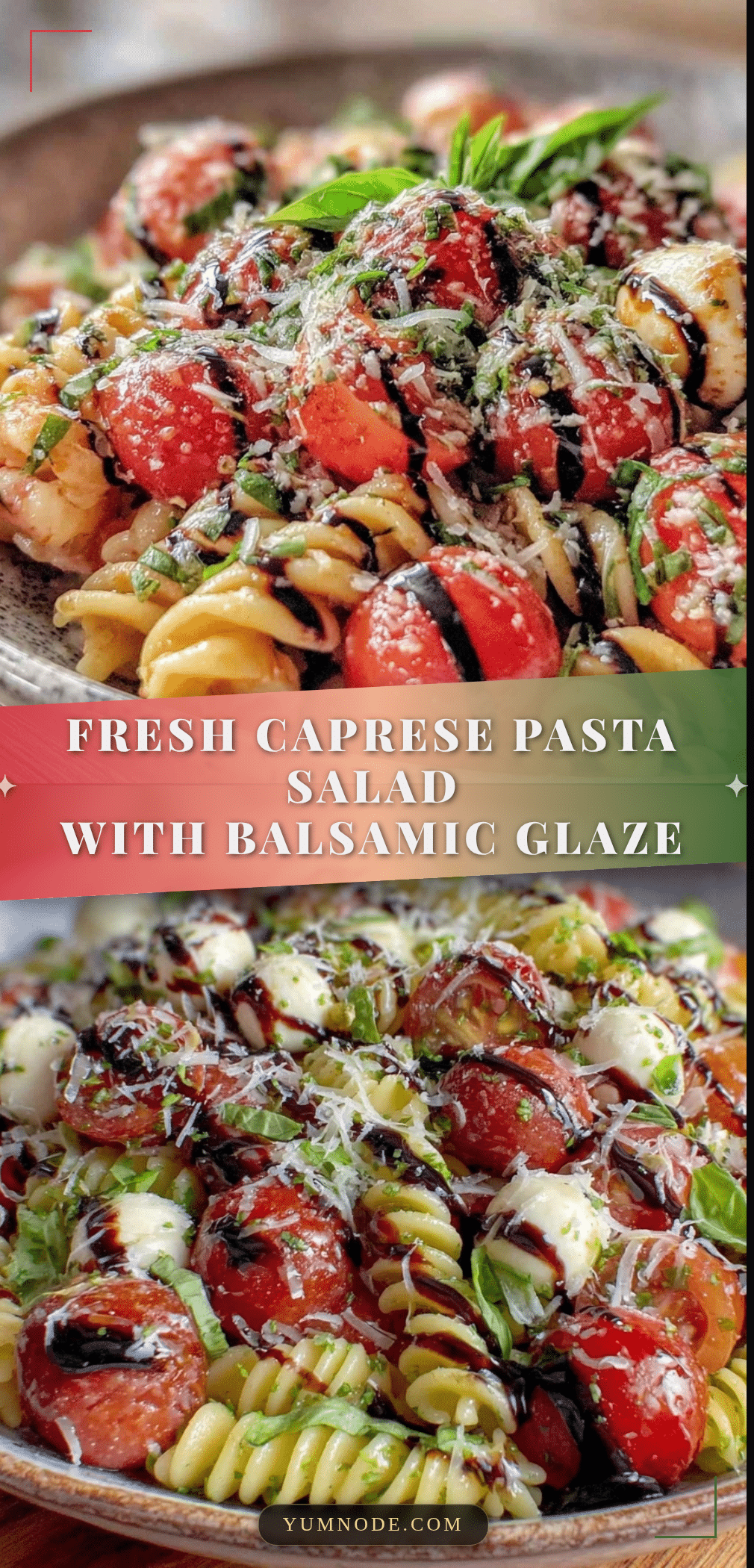 Fresh Caprese Pasta Salad recipe