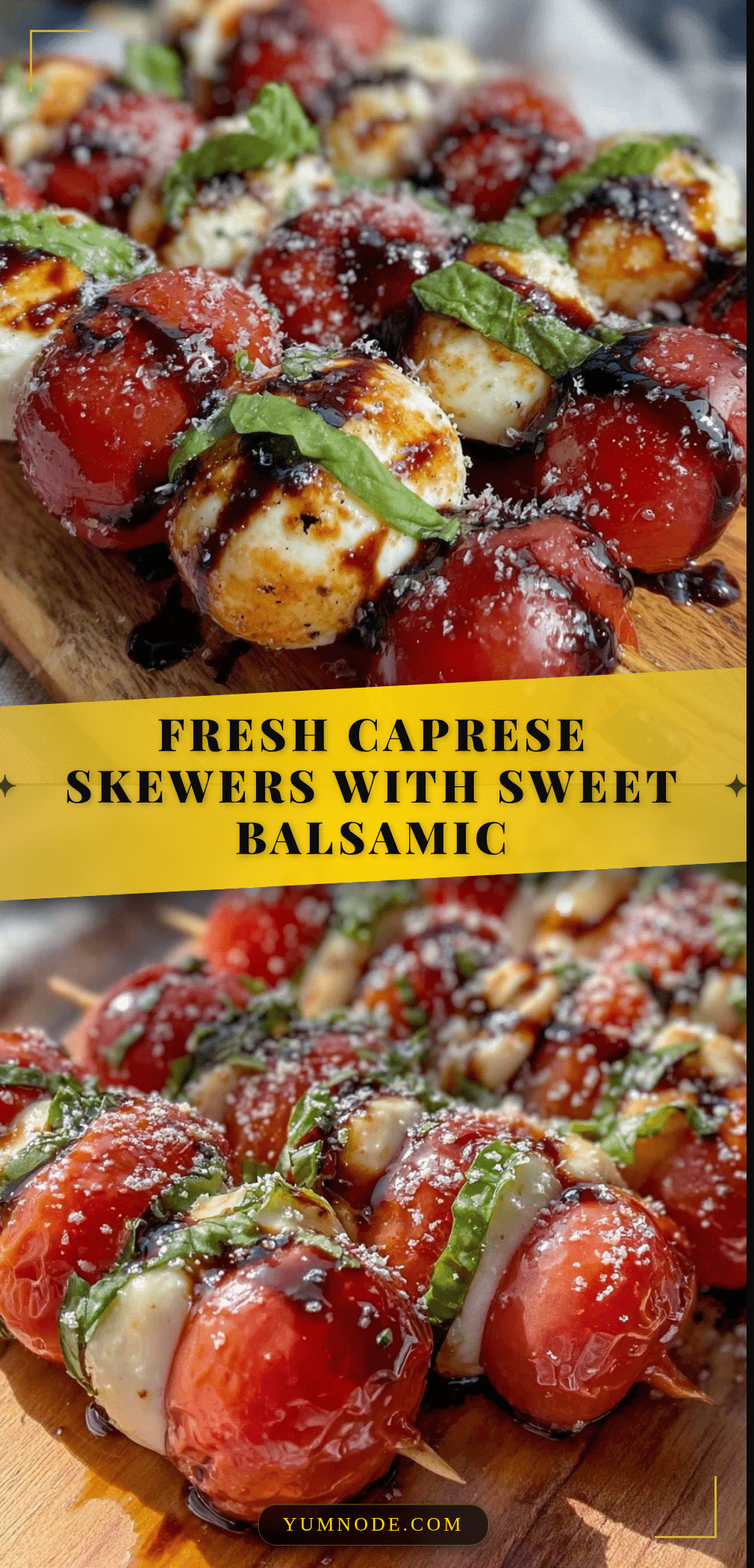 fresh caprese skewers recipe