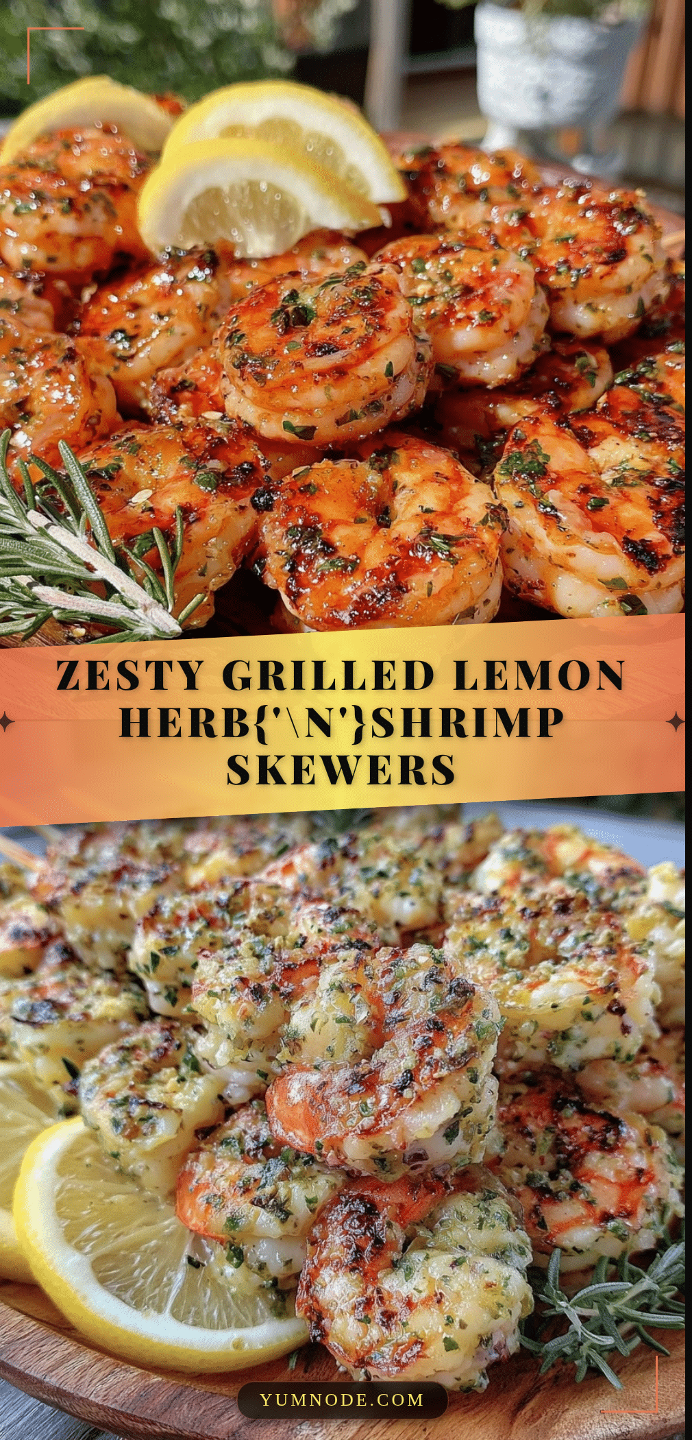 fresh grilled lemon herb shrimp skewers recipe