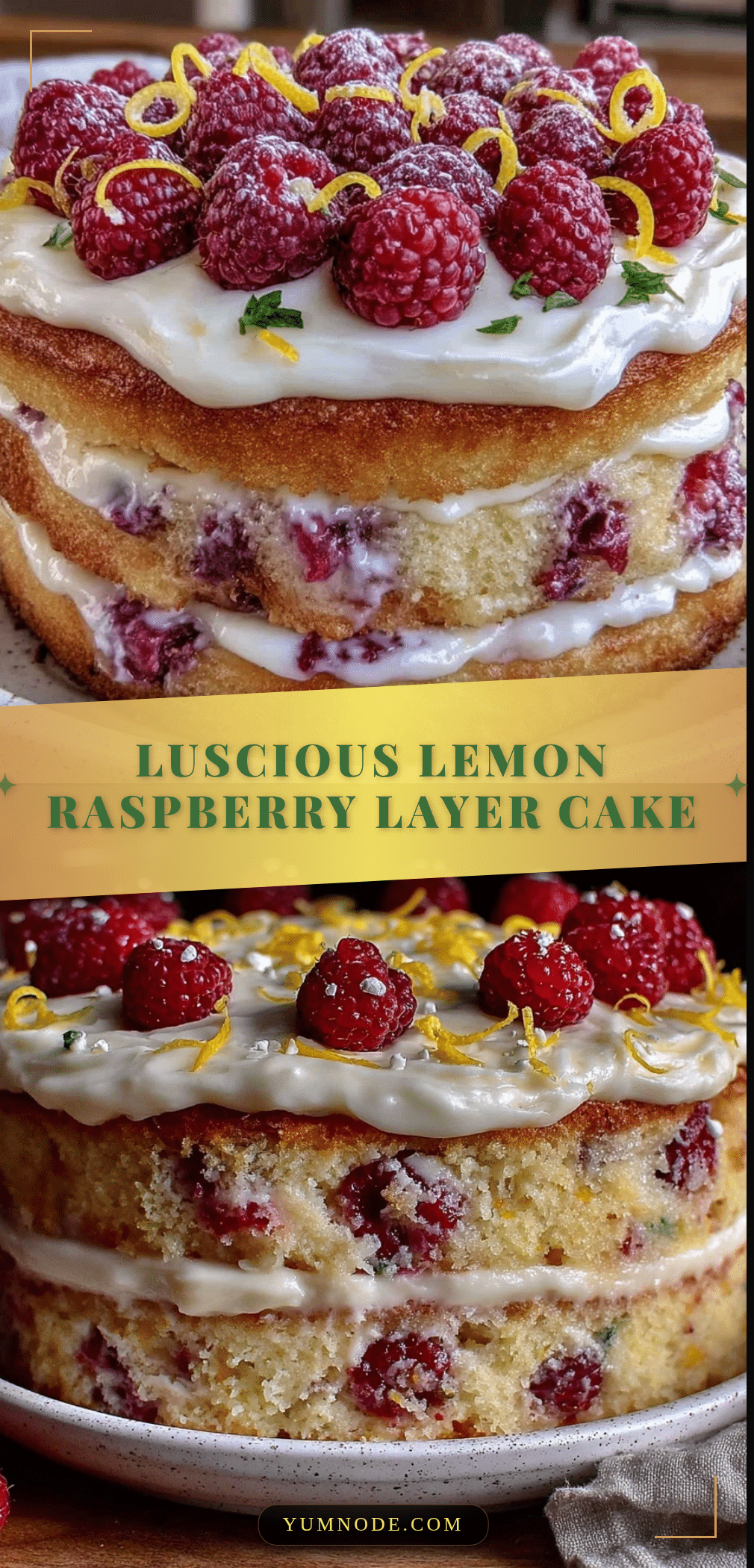 lemon raspberry layer cake recipe