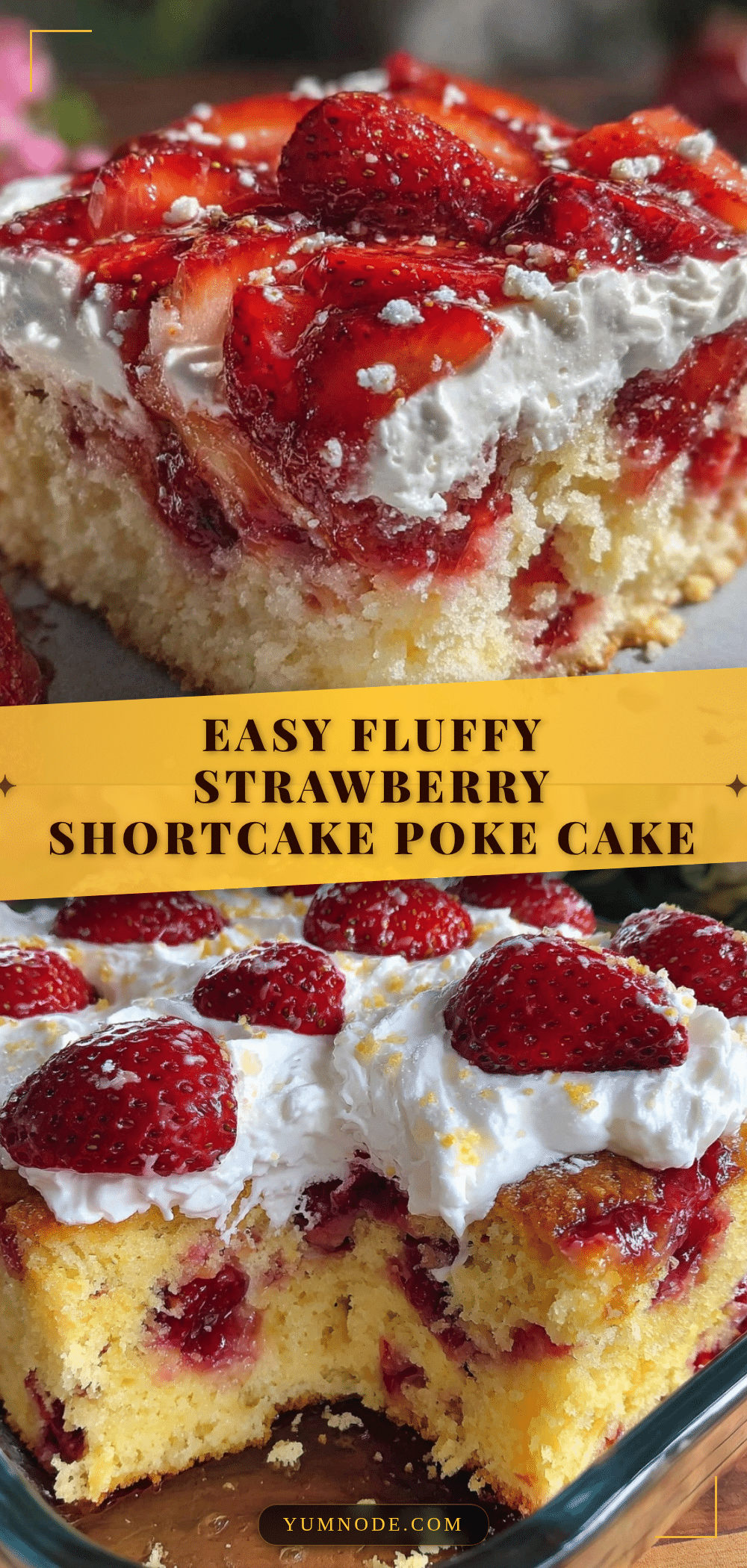 fluffy strawberry shortcake poke cake recipe