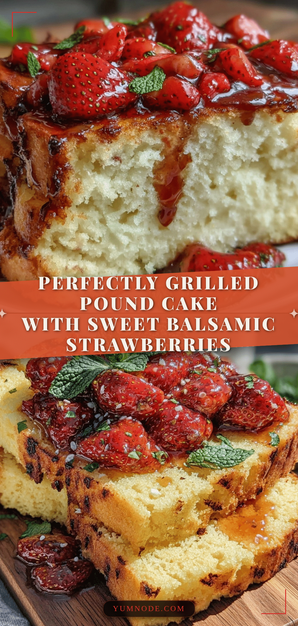 grilled pound cake with sweet balsamic strawberries recipe