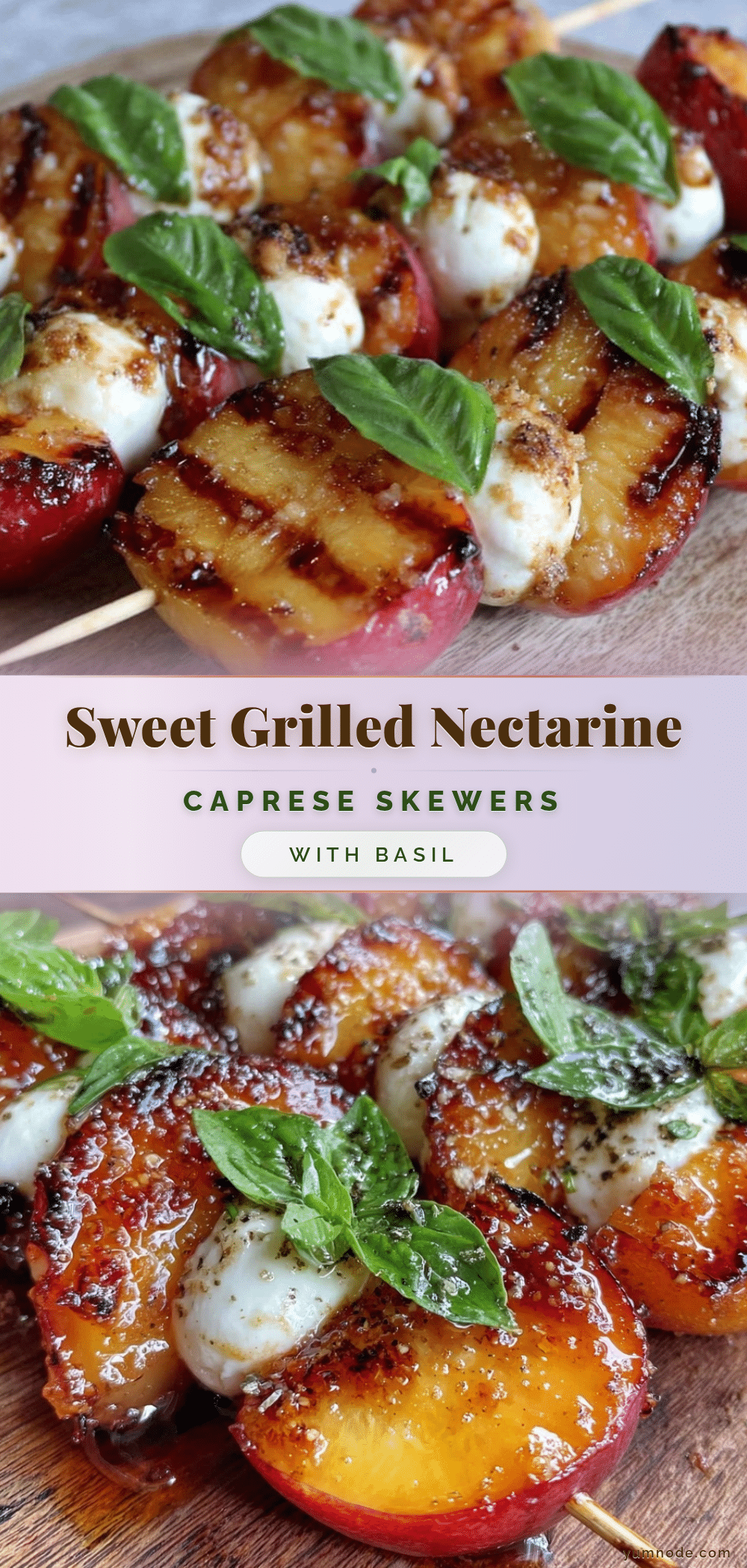 fresh grilled nectarine caprese skewers recipe