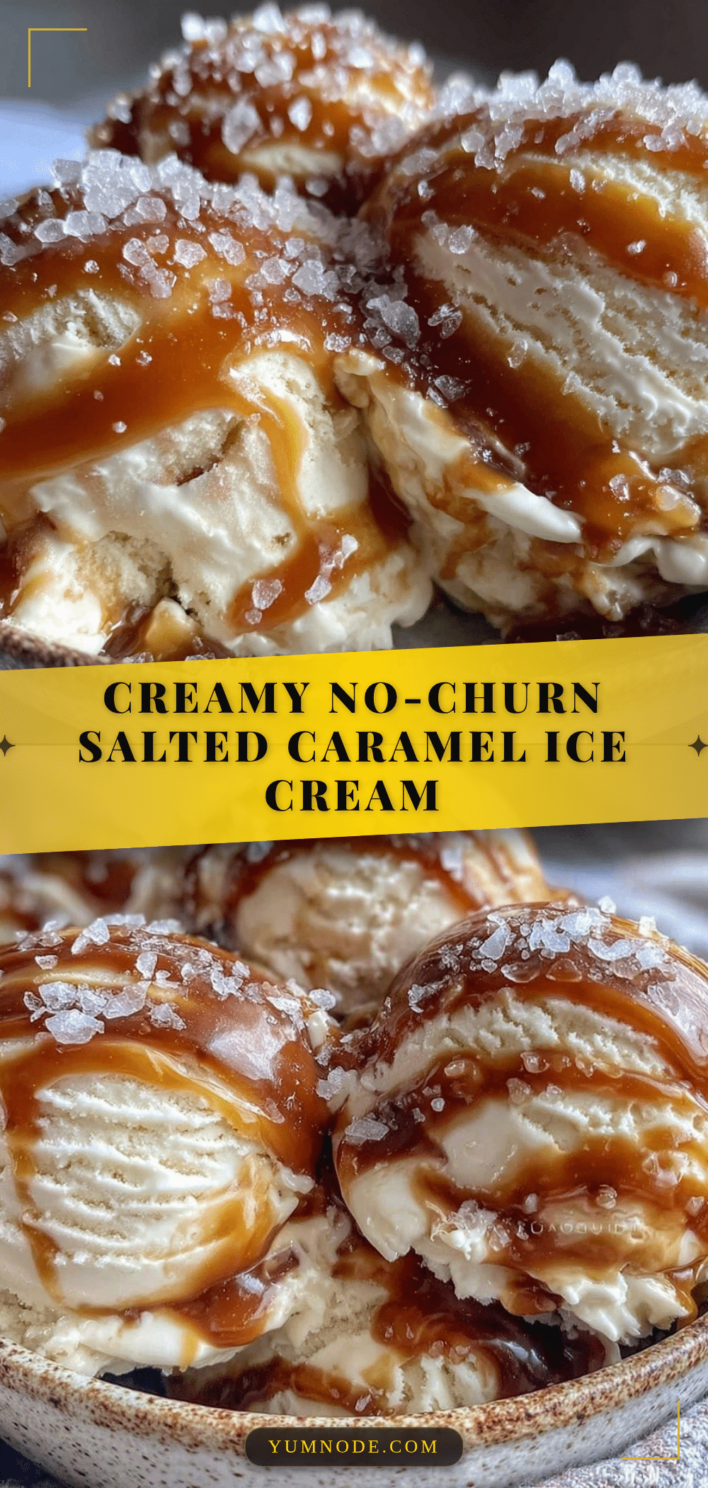 creamy no-churn salted caramel ice cream recipe