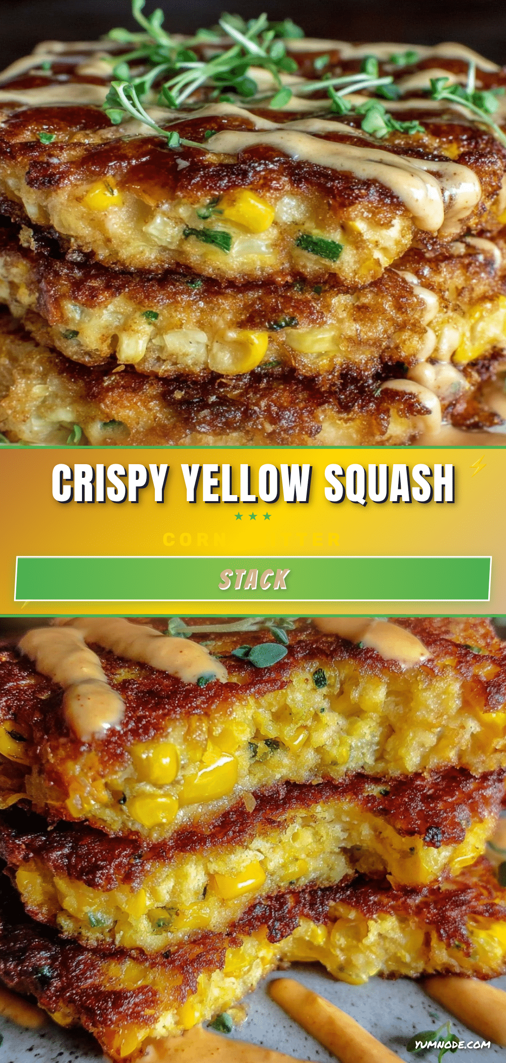 crispy yellow squash and corn fritter stack recipe