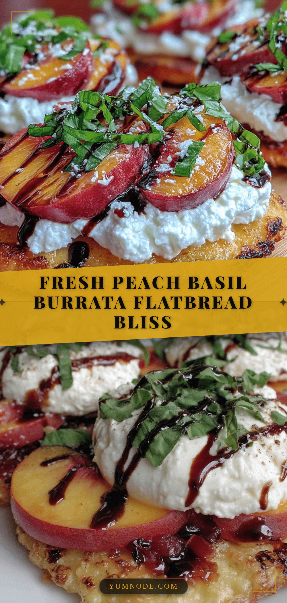 fresh peach basil burrata flatbread recipe