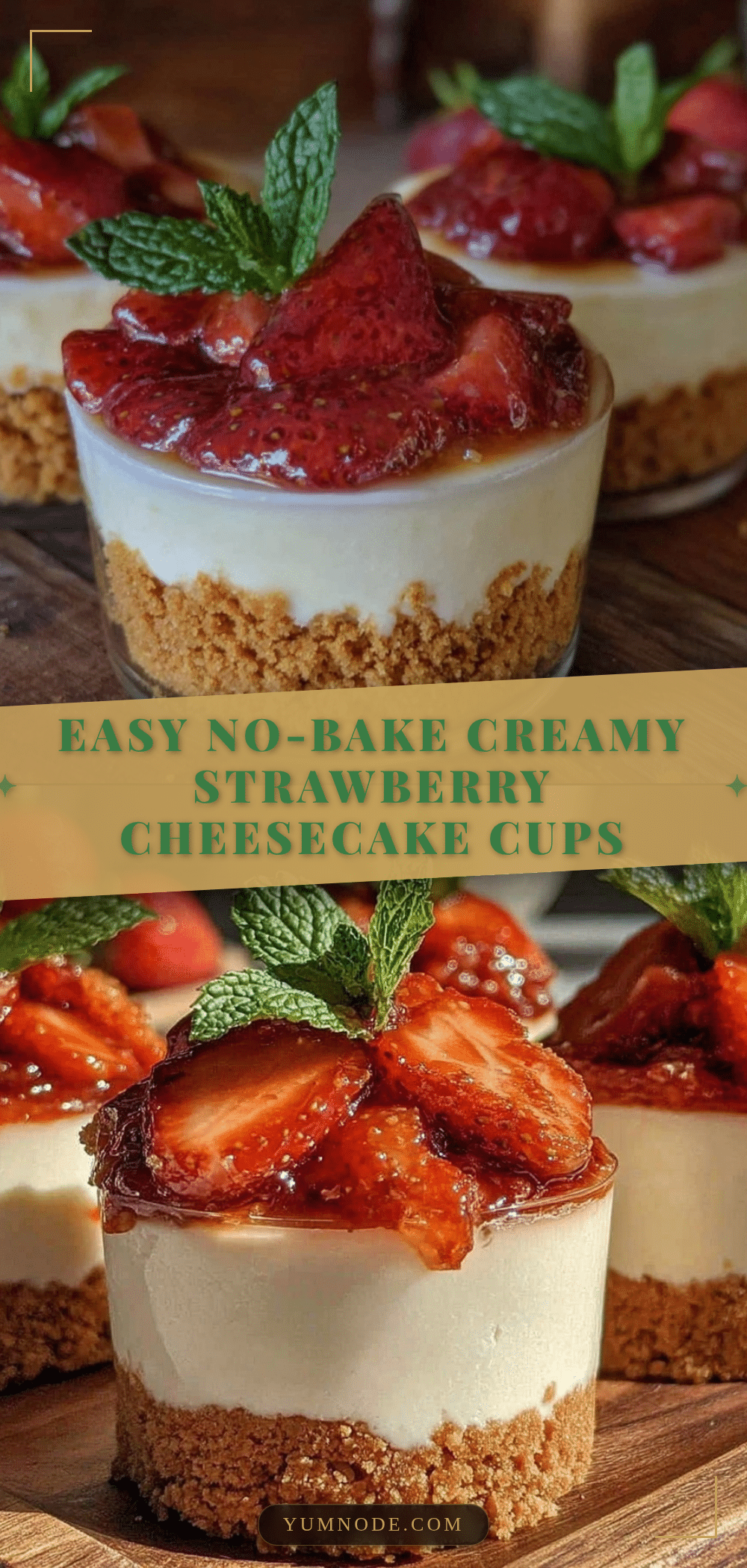 no-bake strawberry cheesecake cups recipe