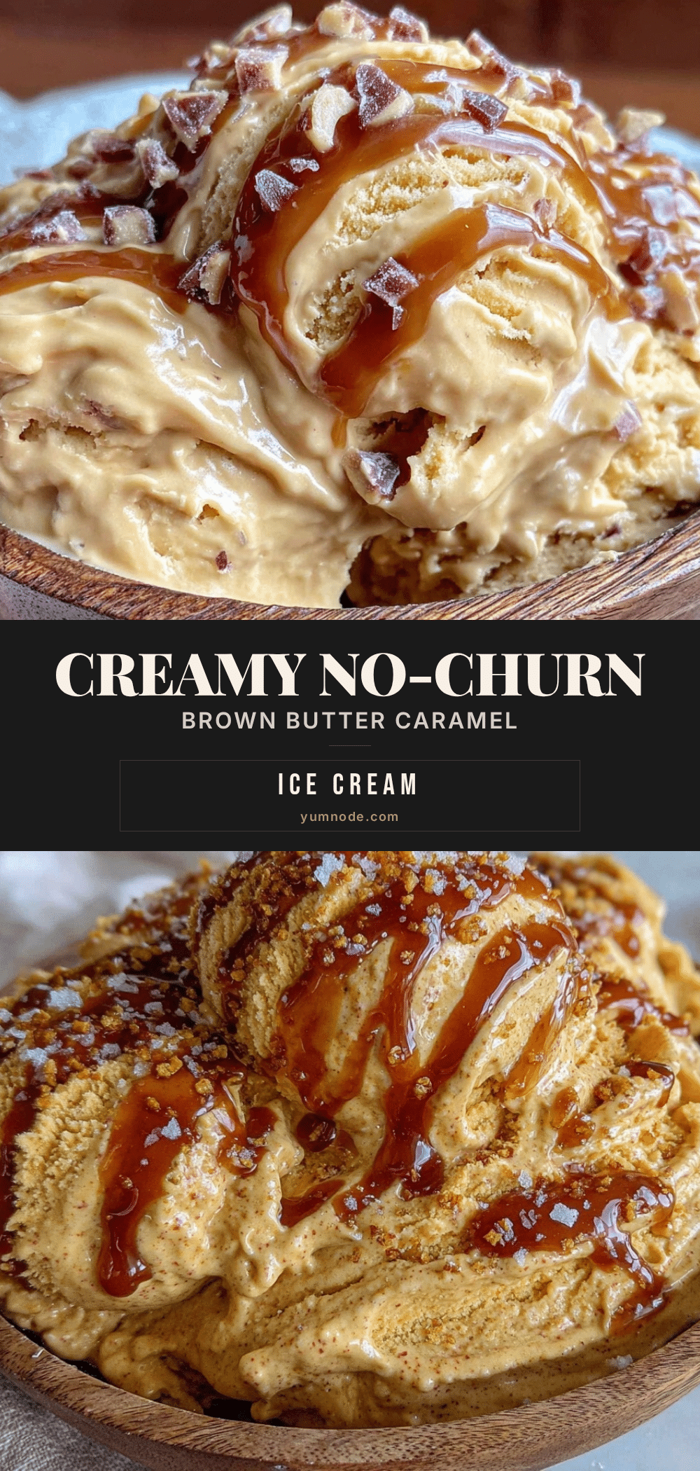 no-churn brown butter salted caramel ice cream recipe